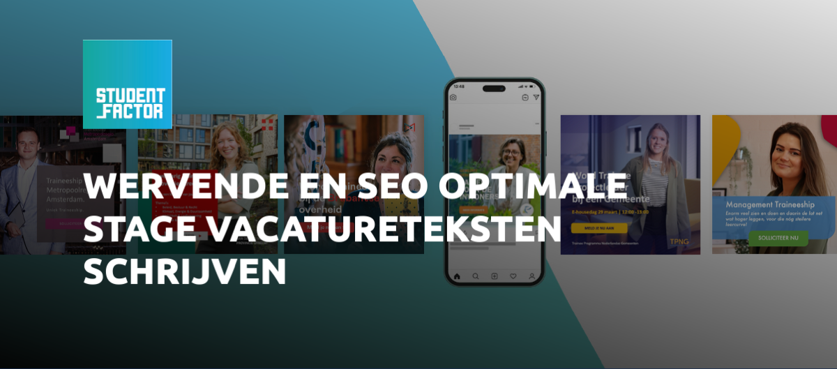 Wervende & SEO optimale stage vacatureteksten schrijven