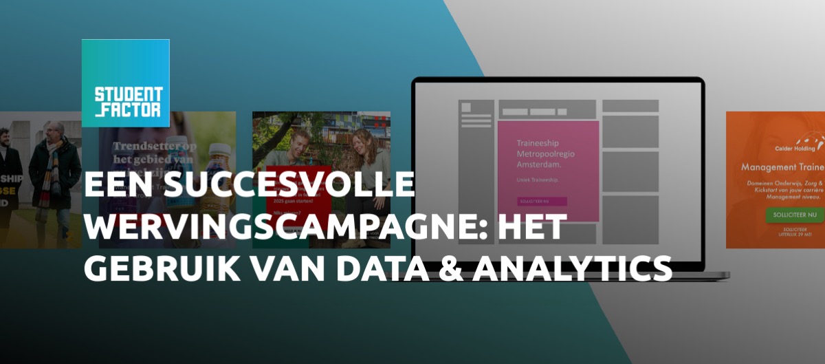 Een Succesvolle Wervingscampagne: Het Gebruik van Data & Analytics